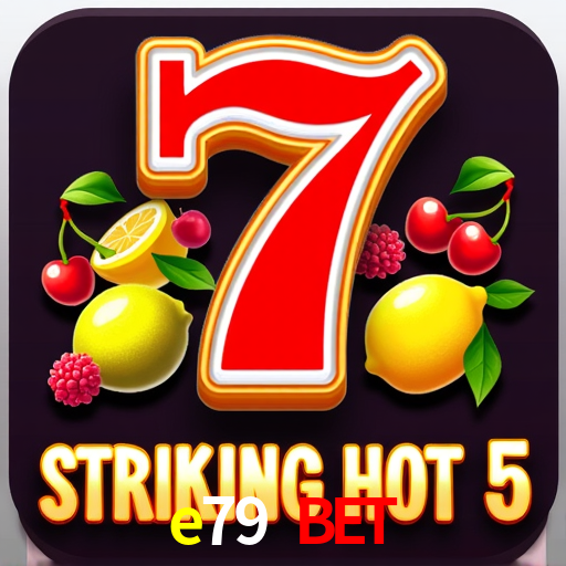 e79 bet